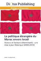 Jérôme van Ruychevelt, Jérôme Van Ruychevelt, Van ruychevelt-j - La politique etrangere du maroc
