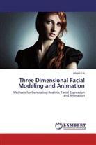 Alice J Lin, Alice J. Lin - Three Dimensional Facial Modeling and Animation