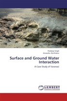 Anwesha Borthakur, Pardee Singh, Pardeep Singh - Surface and Ground Water Interaction