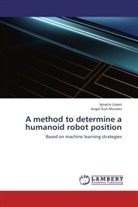 Angel Kuri-Morales, Ignaci Lopez, Ignacio Lopez - A method to determine a humanoid robot position