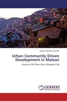 Gilbert Precious Chilinde - Urban Community Driven Development in Malawi
