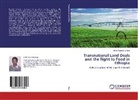 Addis Gemechu Argo - Transnational Land Deals and the Right to Food in Ethiopia