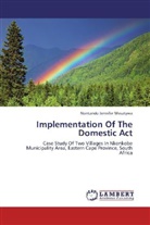 Nontando Jennifer Mesatywa - Implementation Of The Domestic Act