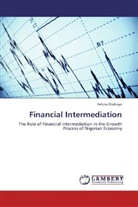 Felicia Olokoyo - Financial Intermediation