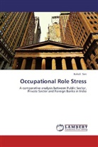 Kakoli Sen - Occupational Role Stress
