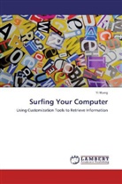 Yi Wang - Surfing Your Computer