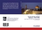 Nidal Mawas - Israel and the United Nations: 1949-1956