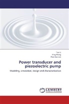 Pooi See Lee, Ta Li, Tao Li, Yin Wang, Ying Wang - Power transducer and piezoelectric pump