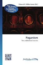 Edward R. Miller-Jones, Edwar R Miller-Jones - Paganism