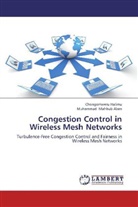 Chongomwer Halimu, Chongomweru Halimu, Muhammad Mahbub Alam - Congestion Control in Wireless Mesh Networks