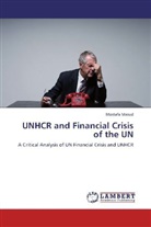 Mostafa Masud - UNHCR and Financial Crisis of the UN