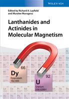 Richard A. Layfield, Muralee Murugesu, Richar A Layfield, Richard A Layfield, Richard A. Layfield, Murugesu... - Lanthanides and Actinides in Molecular Magnetism