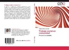 Timoteo Rivera Vicencio - Trabajo social en comunidad