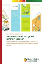 Maria Elisa Ennes Bartholomei - Provimento ao cargo de Diretor Escolar