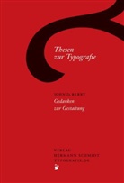 John D Berry, John D. Berry - Thesen zur Typografie