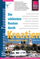 Rainer Höh, Klau Werner, Klaus Werner - Reise Know-How Wohnmobil-Tourguide Kroatien - Küste und Inseln