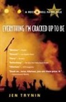 Jen Trynin - Everything I'm Cracked Up to Be