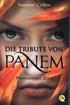 Suzanne Collins, Hanna Hörl, Übersetzt von, Hanna Umschlaggestaltung von Hörl - Die Tribute von Panem - Flammender Zorn