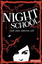 C J Daugherty, C. J. Daugherty, C.J. Daugherty, Carolin Liepins, Übersetz, Carolin Umschlaggestaltung von Liepins - Night School 2