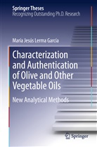 María Jesús Lerma García - Characterization and Authentication of Olive and Other Vegetable Oils