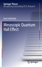 Ivan Levkivskyi - Mesoscopic Quantum Hall Effect