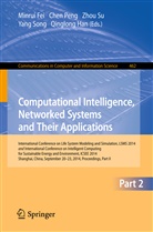 Minrui Fei, Qinglong Han, Qing-Long Han, Che Peng, Chen Peng, Yang Song... - Computational Intelligence, Networked Systems and Their Applications