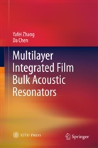 Da Chen, Yafe Zhang, Yafei Zhang - Multilayer Integrated Film Bulk Acoustic Resonators