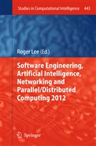 Roge Lee, Roger Lee - Software Engineering, Artificial Intelligence, Networking and Parallel/Distributed Computing 2012