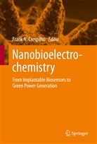 Frank N. Crespilho, Fran N Crespilho, Frank N Crespilho - Nanobioelectrochemistry