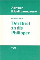 Gerhard Barth - Der Brief an die Philipper