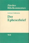 Andreas Lindemann - Der Epheserbrief
