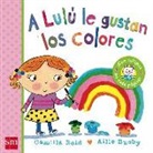 Camilla Reid, Ailie Busby - A Lulú le gustan los colores