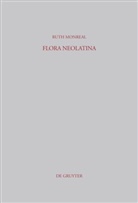 Abraham Cowley, Ruth Monreal, René Rapin - Flora Neolatina