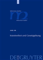 Karl Ubl - Inzestverbot und Gesetzgebung