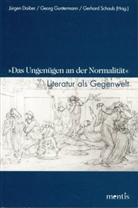 Jürgen Daiber, Georg Guntermann, Gerhard Schaub - 'Das Ungenügen an der Normalität'
