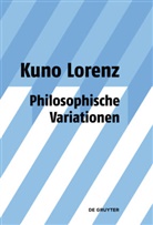 Kuno Lorenz - Philosophische Variationen