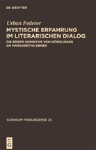 Urban Federer - Mystische Erfahrung im literarischen Dialog