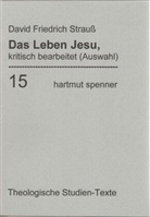David F. Strauss, David Fr. Strauß, David Friedrich Strauß, Angelika Dörfler-Dierken, Hartmut Kreß, Rüdiger Liwak... - Das Leben Jesu, kritisch bearbeitet.