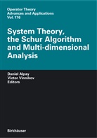 Daniel Alpay, Victor Vinnikov - System Theory, the Schur Algorithm and Multidimensional Analysis