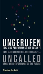 Sigrid Gareis, Krassimira Kruschkova - Ungerufen, m. DVD. Uncalled