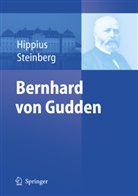 Hann Hippius, Hanns Hippius, Steinberg, Steinberg, Reinhard Steinberg - Bernhard von Gudden