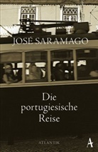 José Saramago - Die portugiesische Reise