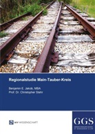 Benjami Jakob, Benjamin Jakob, Christopher Stehr - Regionalstudie Main-Tauber-Kreis