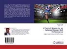 Biswaji Sardar, Biswajit Sardar, Kavita Verma - Effect of Warm-Up on Selected Soccer Skill Performance