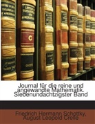 August Leopold Crelle, Friedrich Hermann Schottky - Journal Für Die Reine Und Angewandte Mathematik, Volume 87