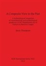 Jason Thompson - A Composite View to the Past