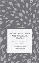 Razin, A. Razin, Assaf Razin, Assaf Sadka Razin, E Sadka, E. Sadka... - Migration States and Welfare States