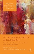 S. Castles, Stephen Ozkul Castles, S. Castles, Stephen Castles, M Cubas, M. Cubas... - Social Transformation and Migration