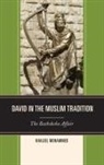 Khaleel Mohammed, Mohammed Khaleel - David in the Muslim Tradition