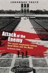 Johannes Tautz - Attack of the Enemy